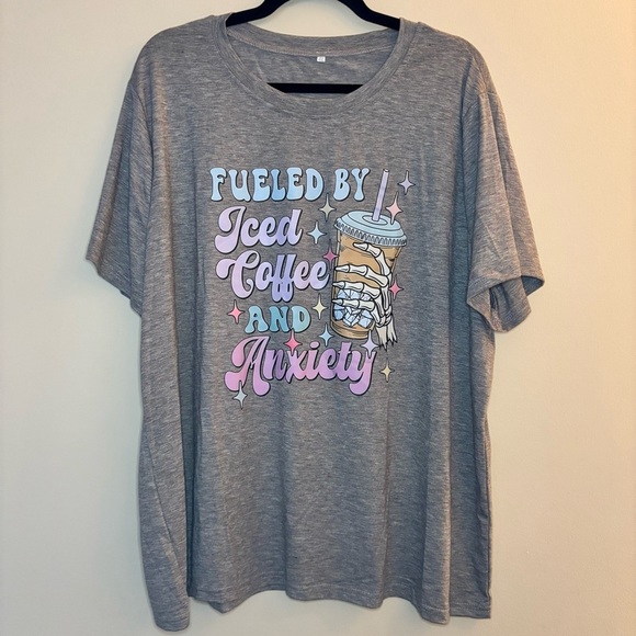 None Tops - “Fueled By Iced Coffee and Anxiety” Grey Cotton Graphic Tee Size 4X